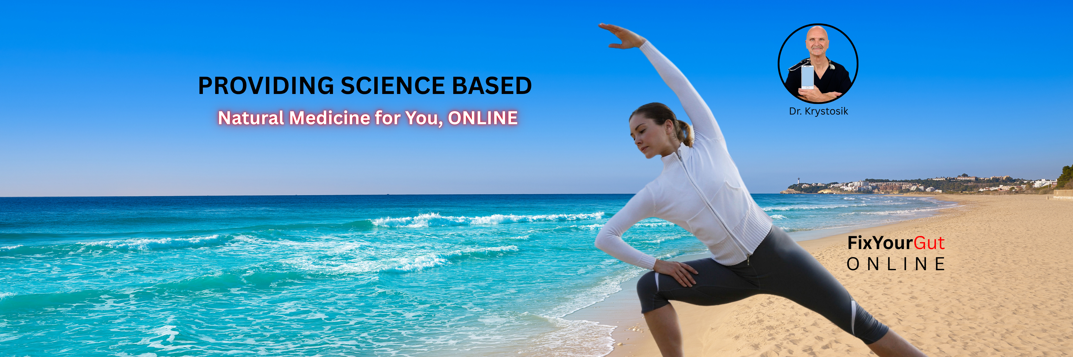 Providing Science Based Natural Medicine for You, Online — FixYourGut ONLINE